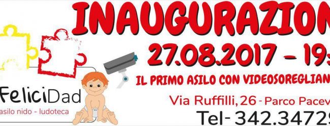 Benevento| Apre in città nuovo asilo nido con videosorveglianza “FeliciDad”