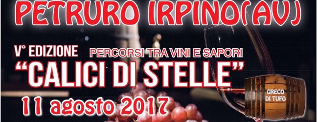 Petruro Irpino| Per tre giorni, tra stelle cadenti e paesaggi mozzafiato, risplenderà il giallo dorato del Greco di Tufo
