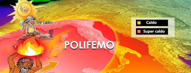 In arrivo “Polifemo” ultima ondata di caldo