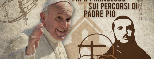 Papa Francesco ai fedeli: “Unite le forze per un futuro migliore. San Pio un tesoro prezioso da custodire”