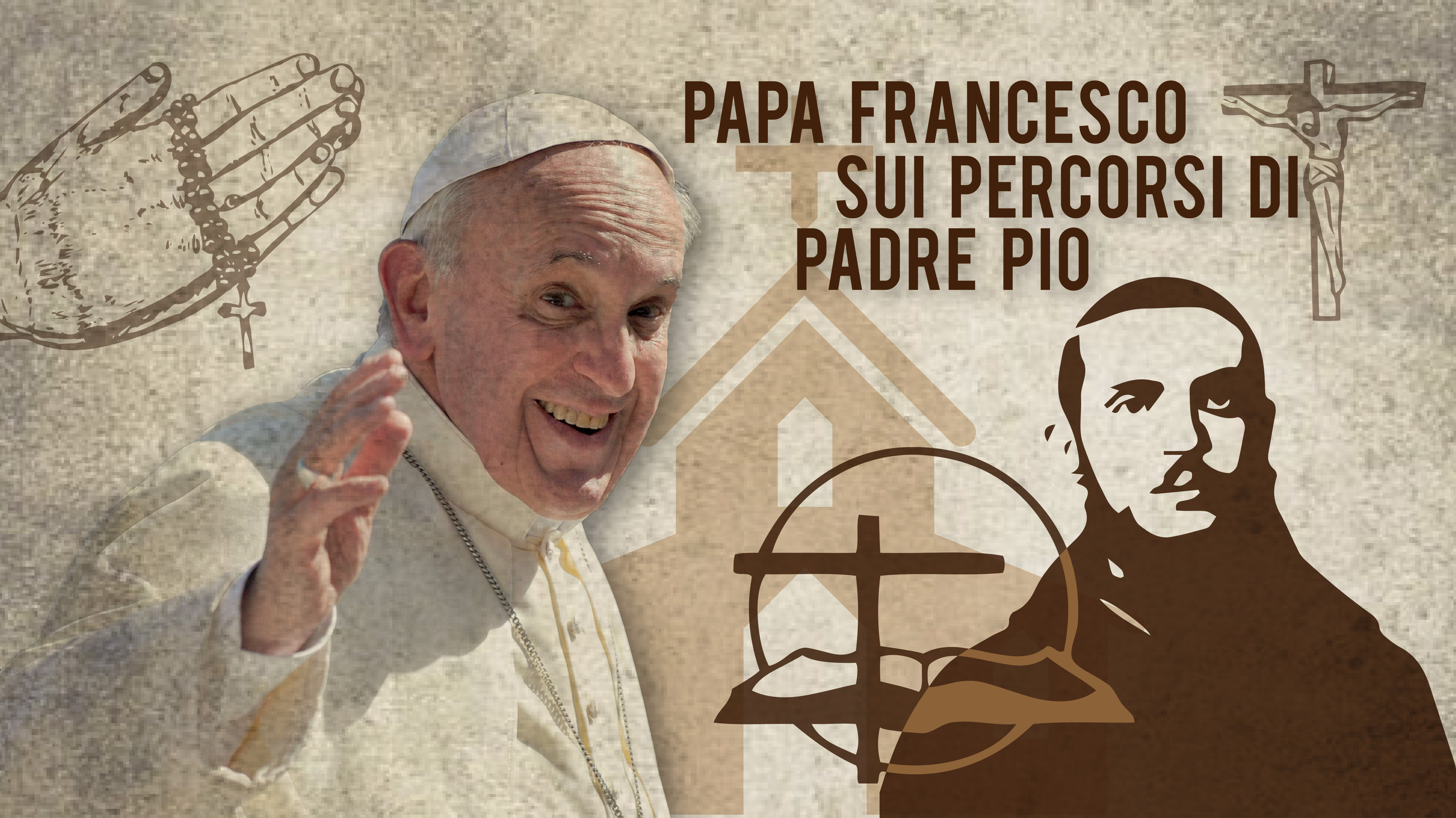 Papa Francesco ai fedeli: “Unite le forze per un futuro migliore. San Pio un tesoro prezioso da custodire”
