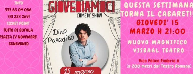Benevento| “Giovediamoci”, cabaret con Dino Paradiso