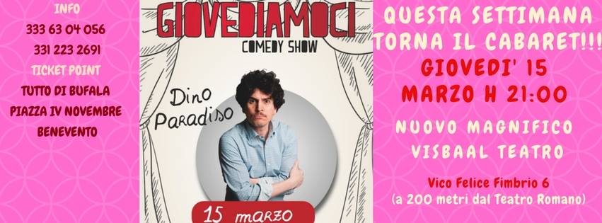 Benevento| “Giovediamoci”, cabaret con Dino Paradiso