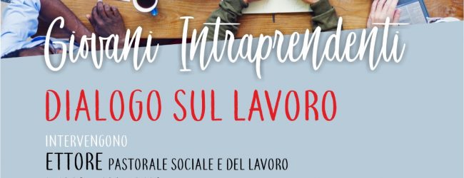 Benevento| “Giovani intraprendenti. Dialogo su lavoro”, si presenta il progetto Policoro