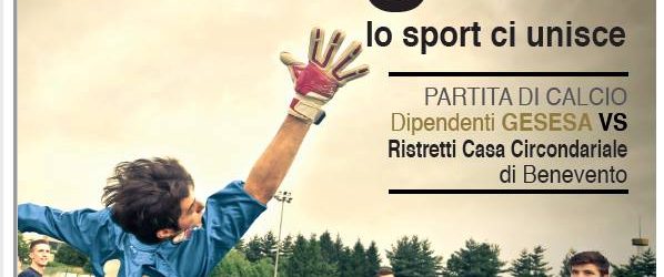 “H2GOL, Lo sport ci unisce”, incontro di calcio tra dipendenti GESESA e i ristretti della Casa Circondariale