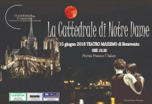 Benevento| Al Teatro Massimo in scena “La cattedrale di Notre Dame”