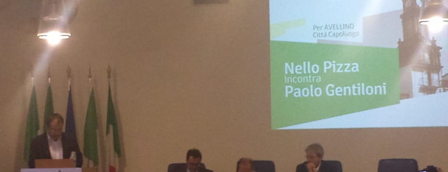 Avellino| Ballottaggio, Gentiloni: con Pizza e la sua squadra città in buone mani