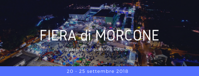 Torna la fiera di Morcone: dal 20 al 25 settembre la XLV edizione