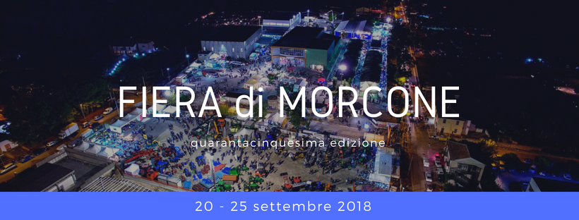 Torna la fiera di Morcone: dal 20 al 25 settembre la XLV edizione