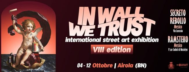 Airola| “In Wall We Trust”, dal 4 al 12 ottobre in Valle Caudina. Due street artist messicani nel Sannio