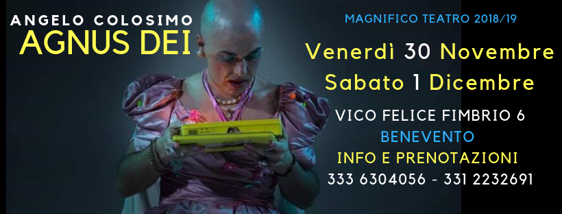 Benevento| Magnifico Teatro: appuntamento con “Agnus Dei”