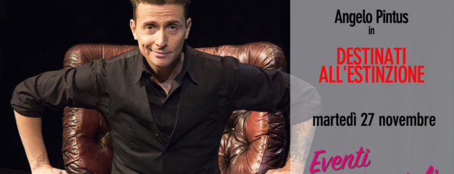 Avellino| Teatro Gesualdo, domani lo show di Pintus e sabato arriva Casagrande