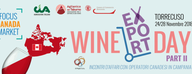 Torrecuso| WINE EXPORT DAY PART II, Focus Canada Market: incontri d’affari con operatori Canadesi in Campania