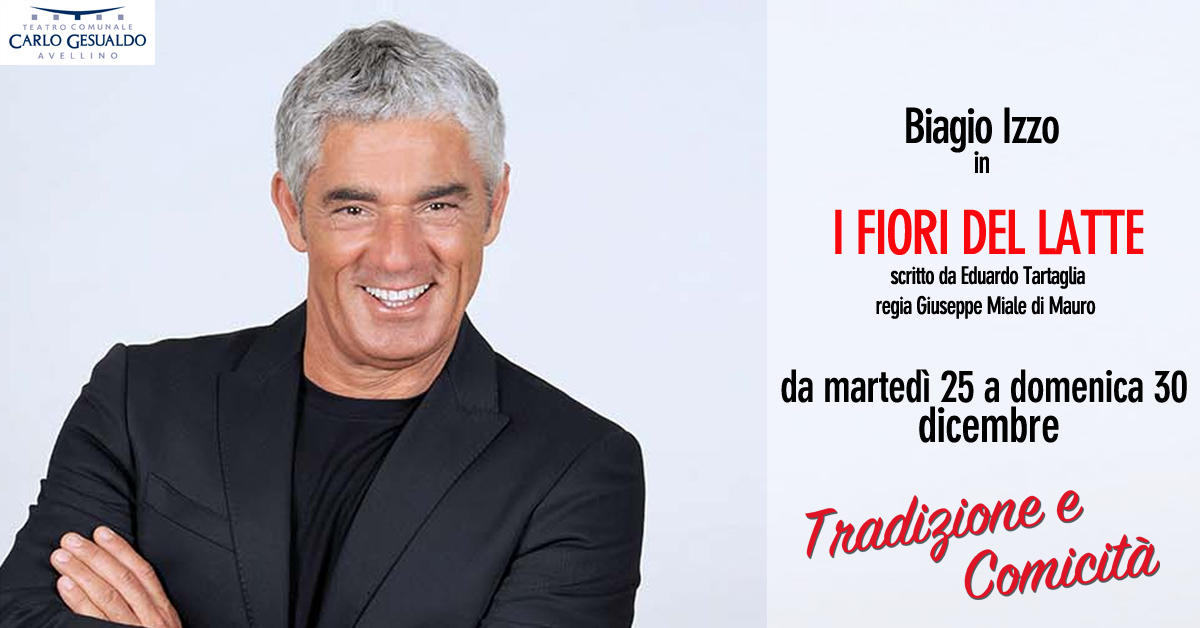 Avellino| Teatro Gesualdo, a Natale e Santo Stefano si ride con Biagio Izzo