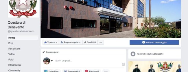 La Questura di Benevento diventa social