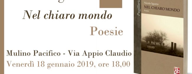 Benevento| Nicola Sguera presenta il suo libro “Nel chiaro mondo”