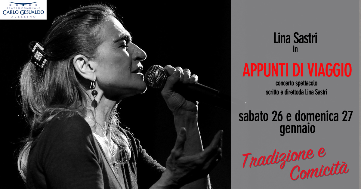 Avellino| Teatro Gesualdo, domani c’è il concerto-spettacolo di Lina Sastri