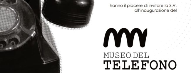 Airola| Viaggio nel tempo con il “Museo del Telefono”