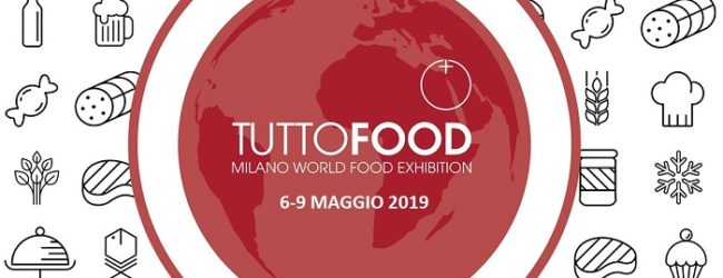 Camera di Commercio, dal 6 al 9 Maggio TuttoFood a Milano