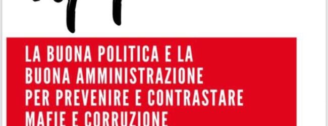 Elezioni, l’appello dell’assocazione Avviso Pubblico: “Una buona amministrazione per prevenire e contrastare mafie e corruzione”