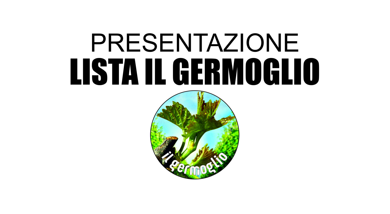 Torrioni| Domenica alle ore 19:00 la presentazione della lista “Il Germoglio”