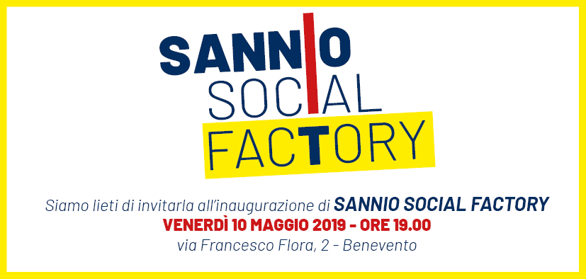 A Benevento nasce Sannio Social Factory, l’inaugurazione venerdì 10 maggio