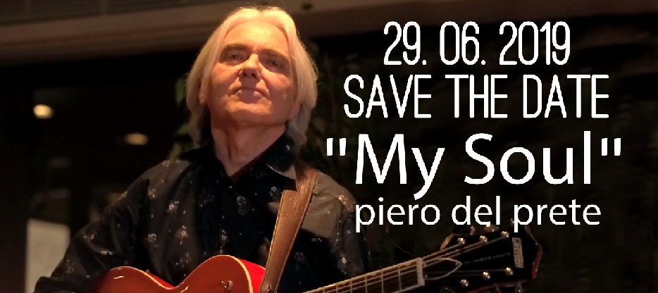 My Soul, il 29 giugno esce il nuovo singolo di Piero Del Prete che anticipa l’album “Love Affair”