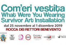 Benevento| Si inaugura la mostra “”What Were You Wearing? – Come eri vestita”
