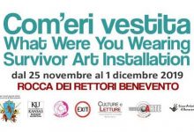 Benevento| Violenza di genere, alla Rocca dei Rettori la mostra “What Were You Wearing- Come eri vestita?”. Lunedi l’inaugurazione