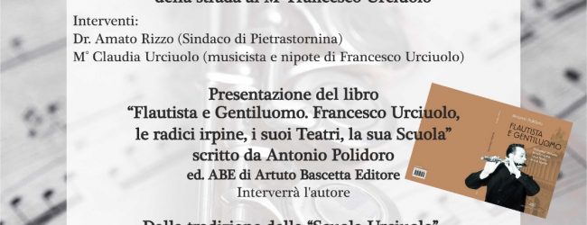 Flauto d’Oro di Francesco Urciolo, oggi l’evento commemorativo a Pietrastornina