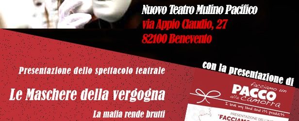Benevento| Libera: si presenta “Le maschere della vergogna” e “Facciamo un pacco alla camorra”
