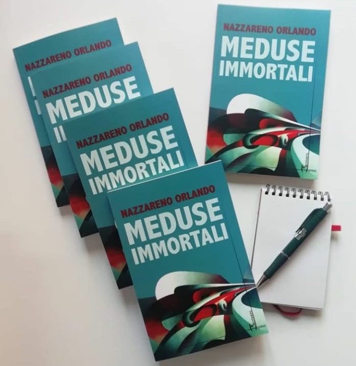 “Meduse Immortali” il nuovo libro di Nazzareno Orlando