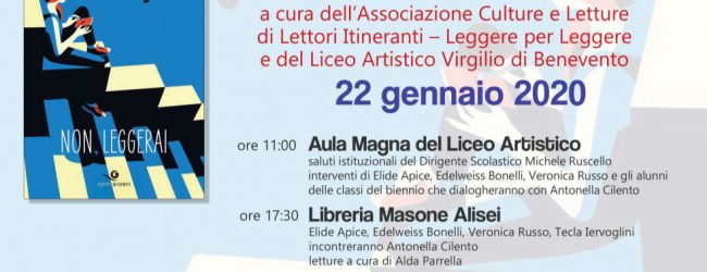 “Non leggere”, mercoledi doppio appuntamento beneventano per la scrittrice Antonella Cilento