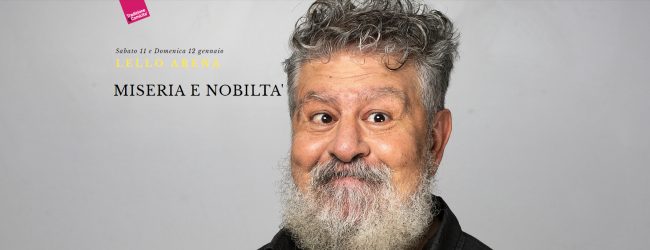 Avellino| Teatro Gesualdo, sabato e domenica c’è Lello Arena in “Miseria e Nobiltà”