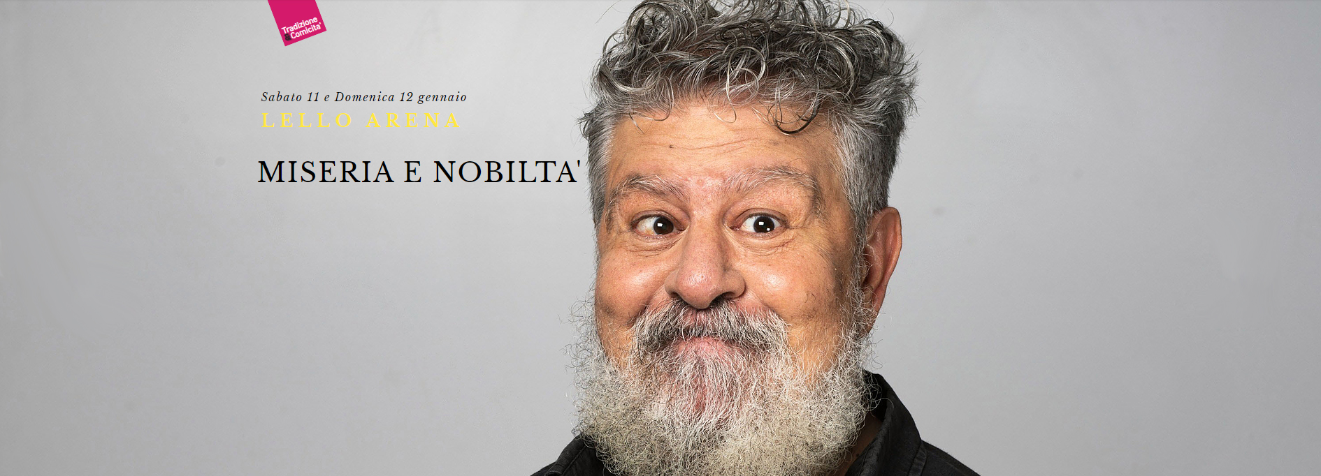 Avellino| Teatro Gesualdo, sabato e domenica c’è Lello Arena in “Miseria e Nobiltà”