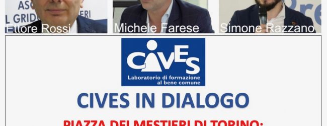 Benevento| CIVES in dialogo con Mauro Battuello di  Piazza dei Mestieri di Torino