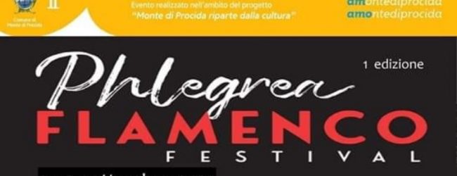 “Phlegrea Flamenco Festival” il 3 e 4 settembre a Monte di Procida