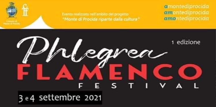 “Phlegrea Flamenco Festival” il 3 e 4 settembre a Monte di Procida