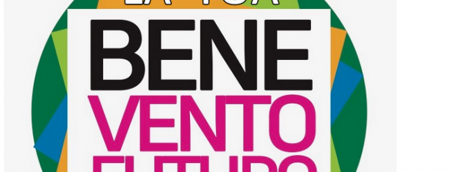La Tua Benevento Futura: “Investiamo sulla grande bellezza di Benevento e del Sannio”
