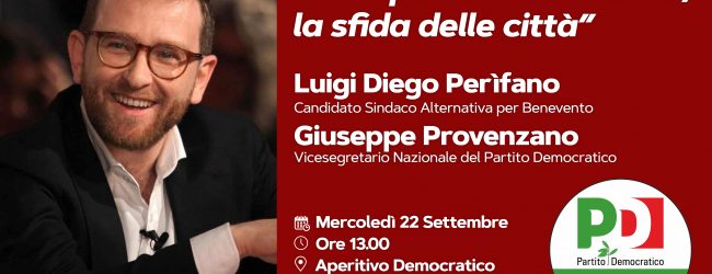 PD, a Benevento aperitivo con Perifano e Provenzano
