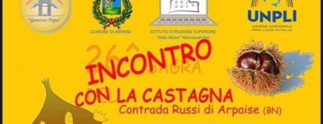 Ad Arpaise l’incontro con la castagna