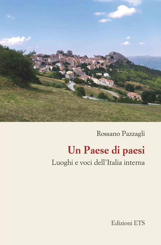 Spopolamento, presentato il libro “Un paese di paesi – Luoghi e voci dell’Italia interna”