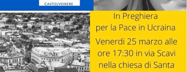 Castelvenere, domani fedeli in preghiera per la Pace