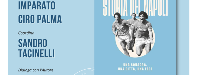 Alla Fondazione Romano Gigi Di Fiore presenta “Storia del Napoli”
