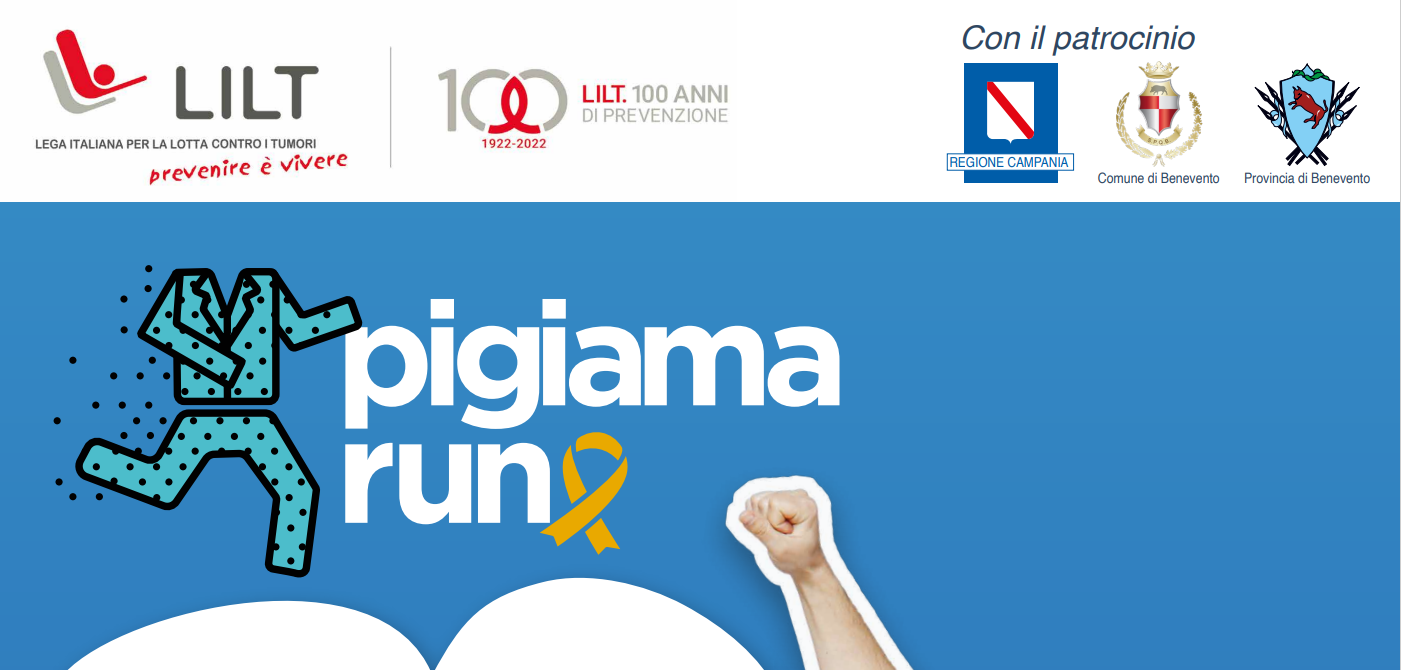 LA LILT, Lega Italiana per la Lotta contro i Tumori di Benevento ha aderito alla maratona di beneficenza: “Pigiama Run 2022” a sostegno dei bambini malati di tumore