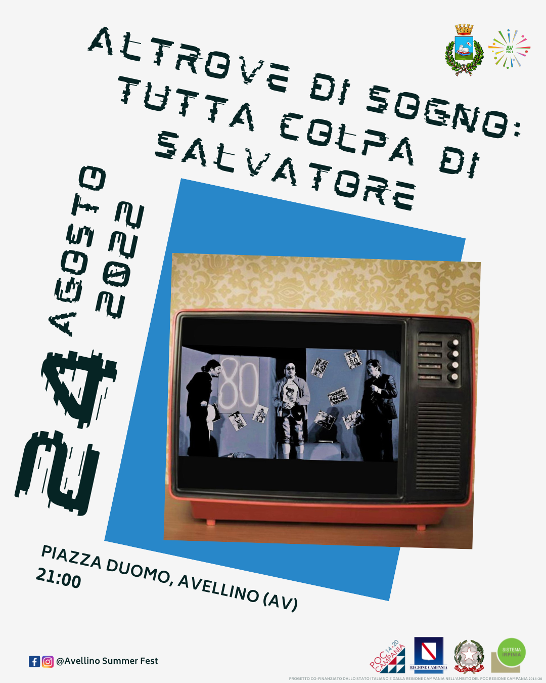 Avellino Summer Fest, è il giorno del Clan H in “Altrove di sogno: tutta colpa di Salvatore”