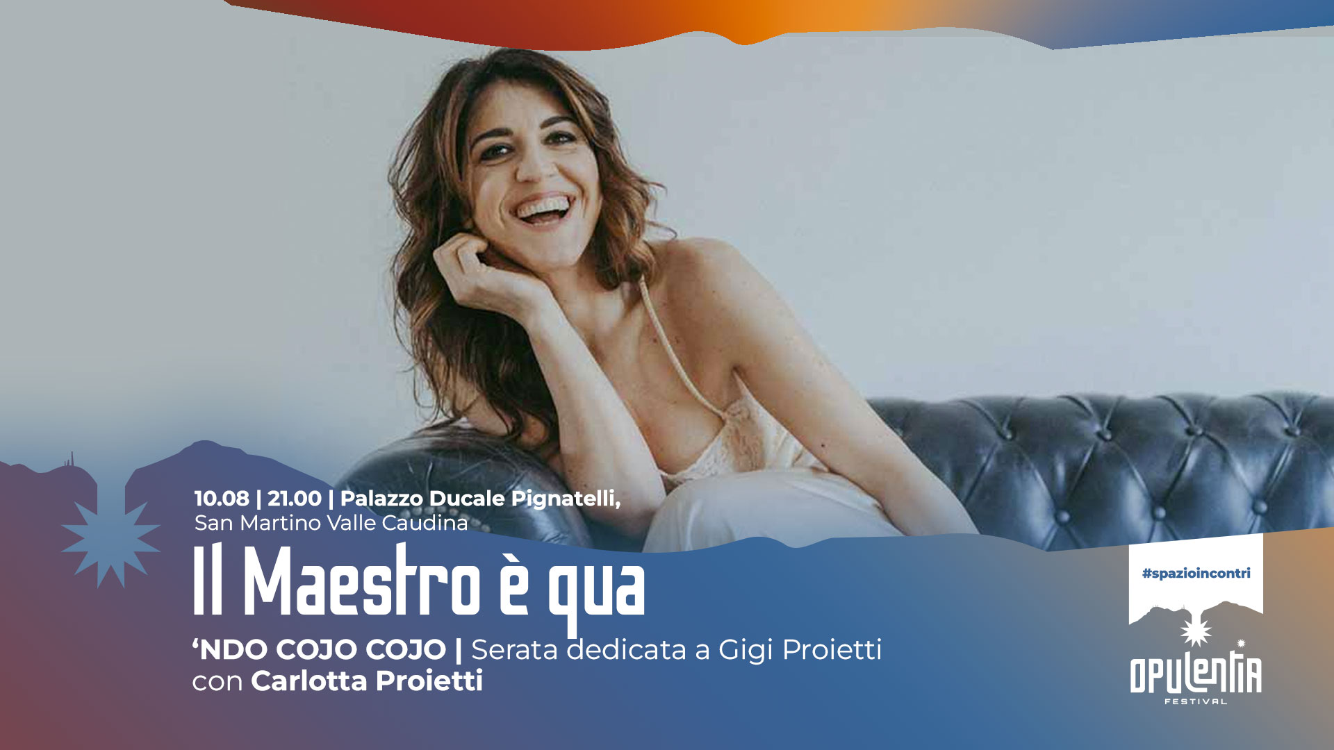 San Martino Valle Caudina| omaggio a Gigi Proietti nella kermesse “Opulentia”