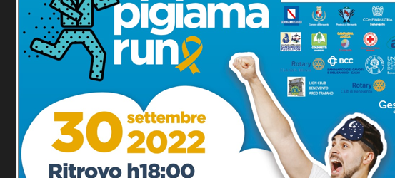 Benevento unica tappa campana della “Pigiama Run LILT 2022”: la maratona di beneficenza per la sensibilizzazione sui tumori pediatrici. Testimonial d‘eccezione: Luca Abete
