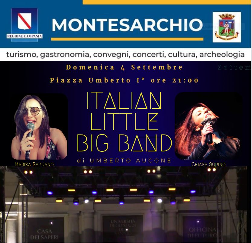 Montesarchio, continuano gli eventi di “Campania Divina” con Italian Little Big Band