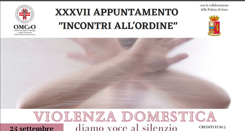 “Violenza Domestica: diamo voce al silenzio”, sabato incontro all’Ordine dei Medici di Benevento